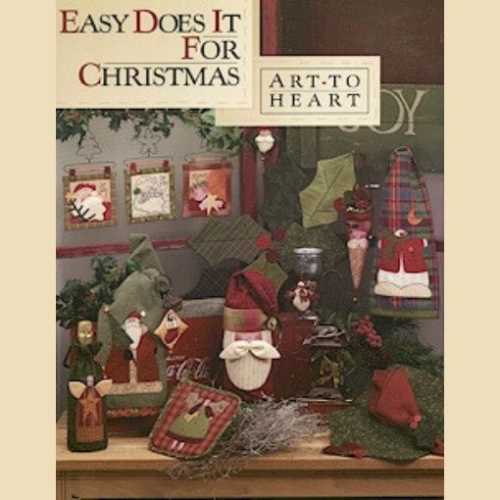 Easy Does it for Christmas Art to Heart Book - The Homespun Loft