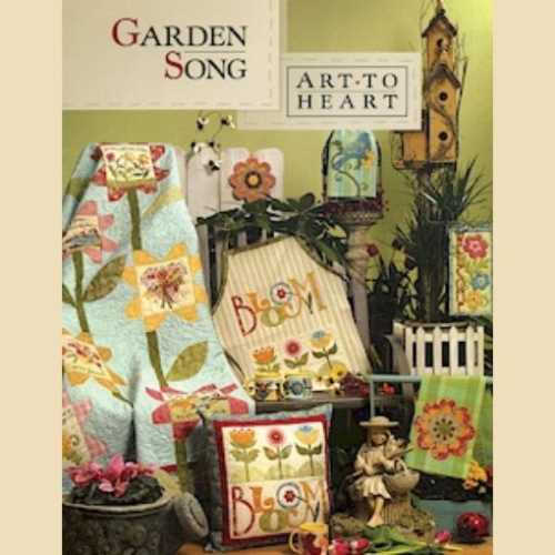Garden Song Art to Heart Quilting Pattern Book - The Homespun Loft