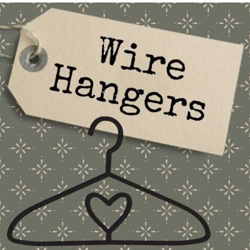 Wire Hangers - The Homespun Loft