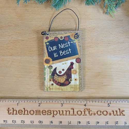 Our Nest is Best Primitive Country Chicken Sign - The Homespun Loft