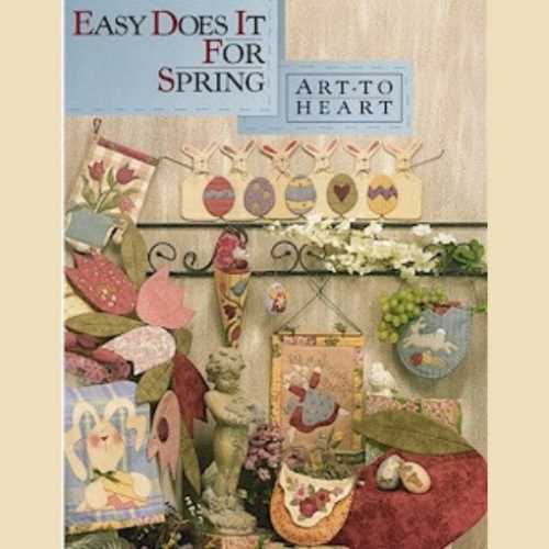Easy Does it for Spring Art to Heart Book - The Homespun Loft